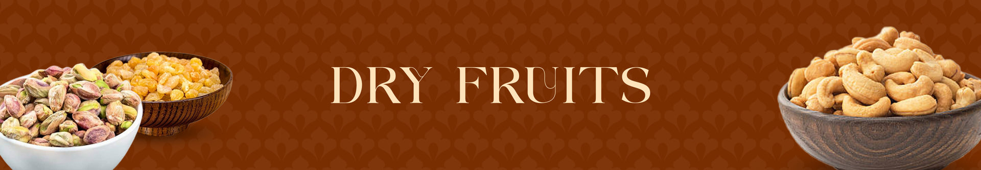 Dry Fruits