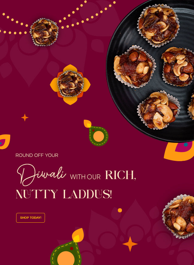 Diwali With Our Rich Nutty Laddus